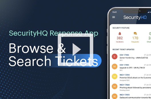 How to Browse and Search Tickets on SecurityHQ Response App