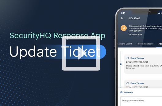 How to update tickets using SecurityHQ Response App