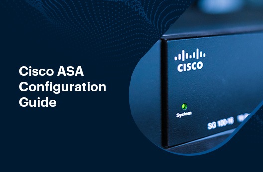 Cisco ASA Configuration Guide