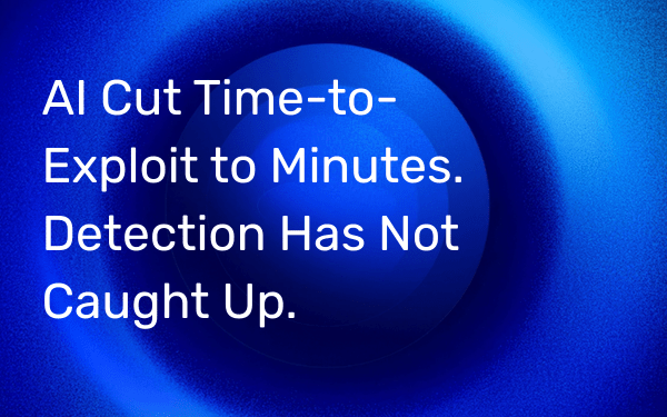 AI Cut Time-to-Exploit to Minutes. Detection Has Not Caught Up.