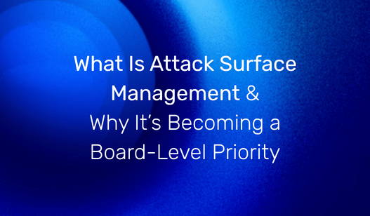 What Is Attack Surface Management and Why It Matters | SecurityHQ