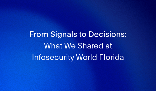 From Signals to Decisions: What We Shared at Infosecurity World Florida | SecurityHQ
