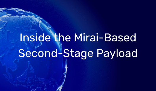 Notes from the Field: Inside the Mirai-Based Second-Stage Payload | SecurityHQ